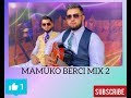 Mamuko berci mix 2