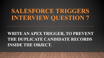 Salesforce Apex Triggers Real Time Interview Question 7