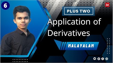 Plus Two | Maths | Chapter 6 | Application of Derivatives | Malayalam | Part 6