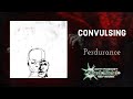 Convulsing  perdurance full album 2024  prog death metal