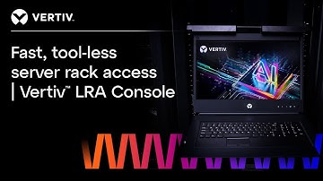 Fast, tool-less server rack access | Vertiv™ LRA Console Introduction