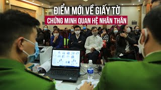 Bộ Công an đề xuất điểm mới về giấy tờ chứng minh quan hệ nhân thân