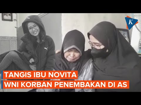 Air Mata Ibunda Novita, Tak Percaya Anaknya Korban Penembakan Texas