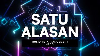 Satu Alasan | JPCC | EDM Re-Arrangement