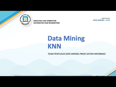 Data Mining: Teori Umum Klasifikasi Menggunakan KNN