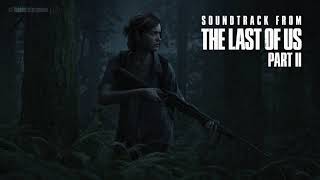 Mac Quayle - Untitled Soundtrack (from The Last of Us Part II)