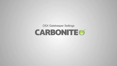 OSX Gatekeeper and Installing Carbonite