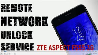 Zte Aspect F555 3G Remote Network Unlock