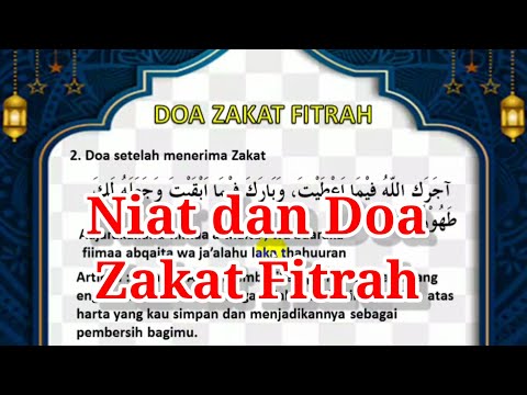 Niat dan Doa Zakat Fitrah Arab Latin dan Artinya