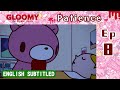 [English subtitled] Gloomy Bear Ep 8: Patience