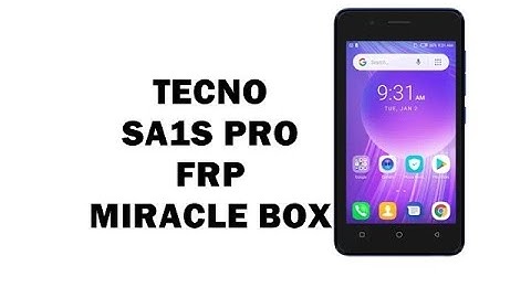 Tecno SA1S Pro Frp Reset 1 Click Miracle Box