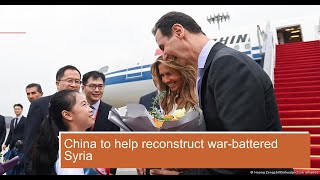China to help reconstruct war-battered Syria