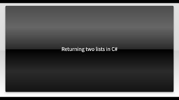 Returning two lists in C#