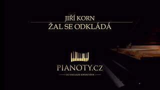 Jiří Korn - Žal se odkládá (klavírní doprovod / karaoke)