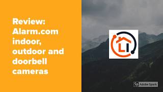 Alarm.com Indoor, Outdoor and Doorbell Cameras: Expert Review