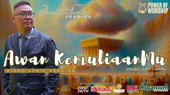 AWAN KEMULIAANMU (video lyric version) - Jeffry S ...