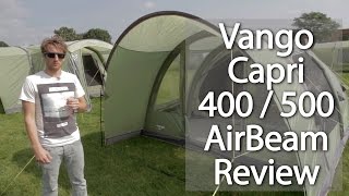 Vango Capri 400 & 500 AirBeam Tent Review