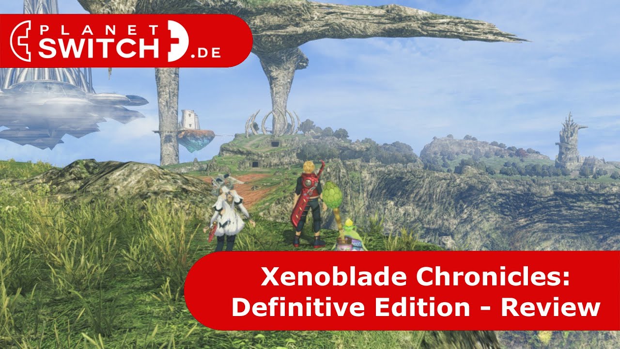 Xenoblade Chronicles: Definitive Edition Review (Switch)