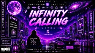 Infinity Calling | Official Audio | Chapter IV: Beyond Infinity| VIVXN 