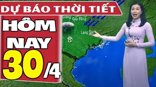 Dự báo thời tiết hôm nay mới nhất ngày 30/4 | Dự báo thời tiết 3 ngày tới screenshot 4