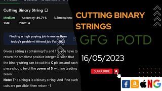Cutting Binary String POTD || @gfg @leetcode @CodeThurst