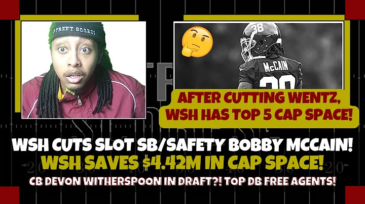 WSH Releases Slot CB/Safety Bobby McCain To Save $...
