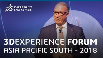 3DEXPERIENCE Forum Asia Pacific South 2018 - Executive Presentation - Dassault Systèmes