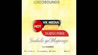 LOCOSOUNDS INAKULU  YOMAPONGO🔥🔥🔥🔥(UNRELEASED)