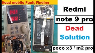 Redmi Note 9 Pro Dead Solution | Dead Mobile Fault Finding