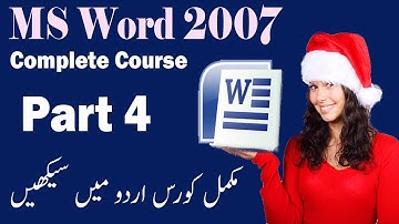 Full Coures | Ms Word 2007 Tutorial | in Urdu Hindi Part 4