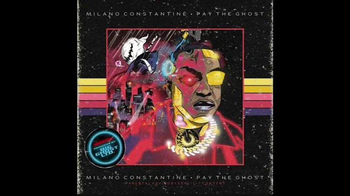 Milano Constantine & Big Ghost Ltd - Pay The Ghost...