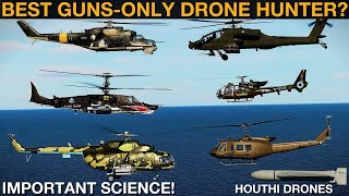 Which Helicopter Gunship Can Best Hunt & Kill Houthi Drones? | DCS