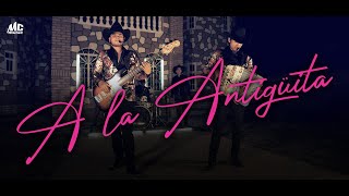 Video thumbnail of "A LA ANTIGUITA (en vivo) Los  Hermanos Leon"