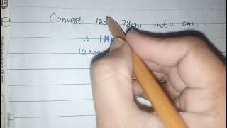 convert 120m78cm into cm
