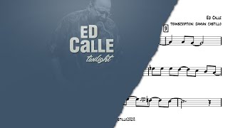 "Bud & Sandy" - Ed Calle - 🎷 Tenor Sax Transcription 🎷