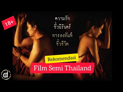 Bikin Keringetan😱 5 Rekomendasi Film Thailand Banyak Adegan [18+] 🔥