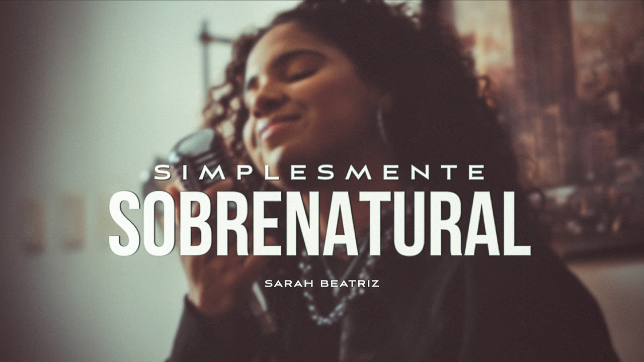 Sarah Beatriz - Simplesmente Sobrenatural (COVER)
