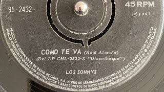 Video thumbnail of "LOS SONNYS  Como Te Va / Y Yo Te Crei 1967"