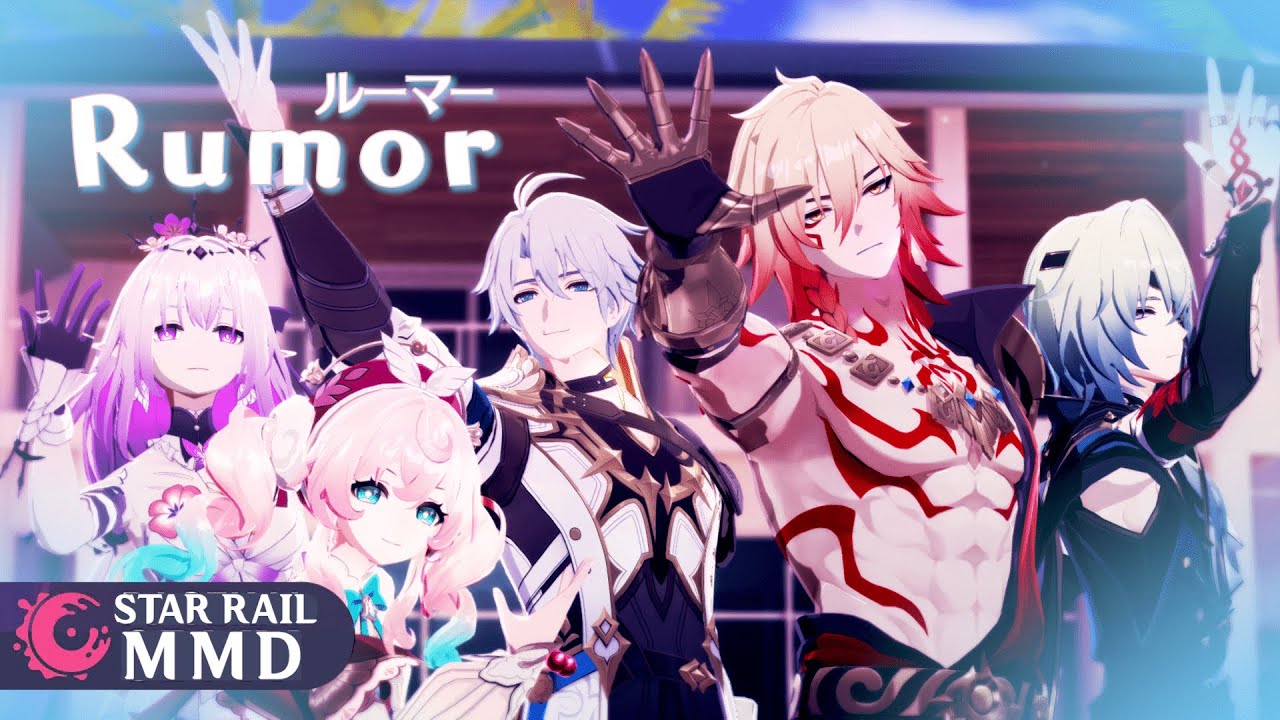 ルーマー (Rumor) / HSR × ProSeka【3DMV / MMD】「Mydei | Phainon | Anaxa | Castorice | Hyacine」