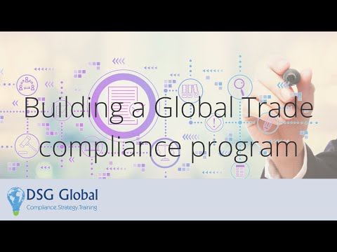 Webinar - Building a Global Trade compliance program