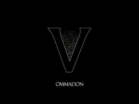 Ommadon — Ommadon V - I