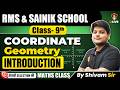 Maths: Coordinate Geometry Introduction for RMS &amp; Sainik School Class 9th by Shivam Sir