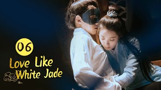 eng Sublove Like White Jade  Ep6  Mangotv Drama