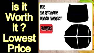 REVIEW TRUE LINE Automotive Window Tinting Kit Features - Important Information
