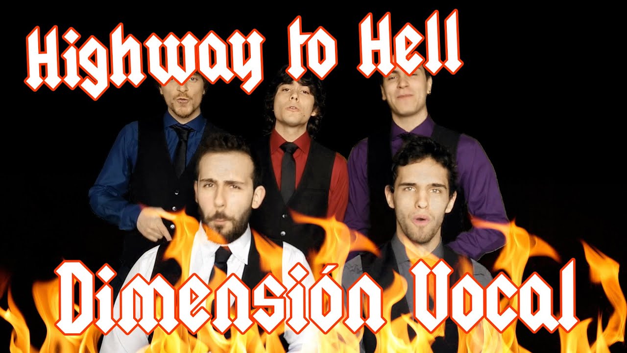 Highway To Hell - Dimensión Vocal