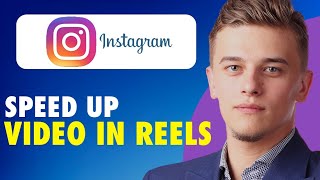 How to speed up video in instagram reels