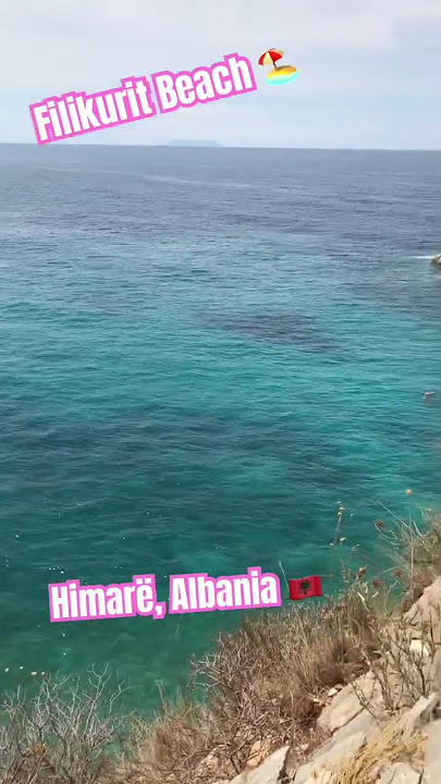 Filikurit Beach - Himarë, Albania 🇦🇱 - hidden beach