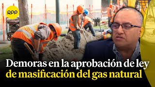 SNCI advierte demora en aprobación de ley de masificación del gas natural