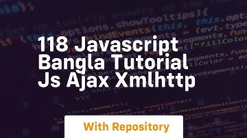 118 javascript bangla tutorial js ajax xmlhttp