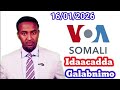VOA Somali Radio Idaacadda Galabnimo16 01 2026 VOA Somali Radio Idaacadda Galabnimo16 01 2026